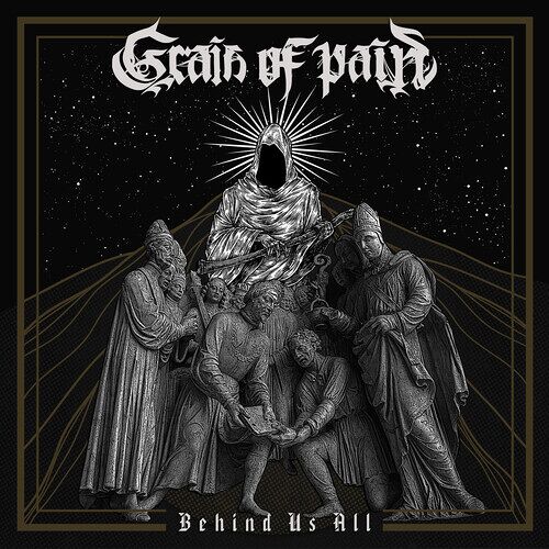 Grain Of Pain - Behind Us All [Compact Discs]