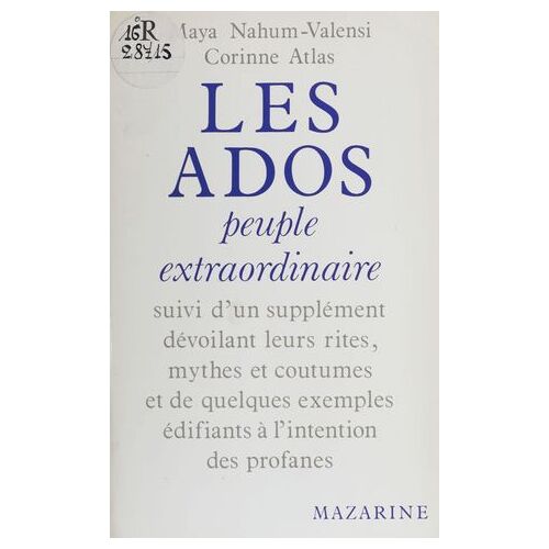 Les Ados : Peuple Extraordinaire