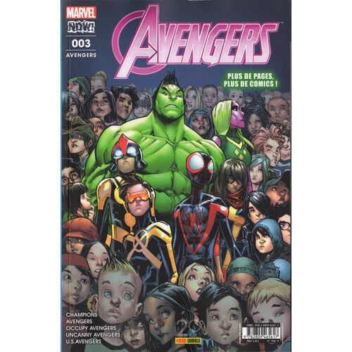 Marvel Now ! : Avengers # 003 / 3 ( Septembre 2017 ) : " Pas De Repos Pour Les Braves " ( Champions - Avengers - Occupy Avengers - Uncanny Avengers - U.S.Avengers )