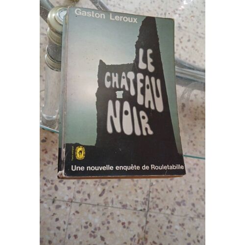 Le Château Noir