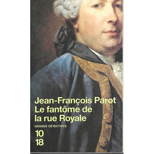 Jean-Francois Parot - Le Fantôme De La Rue Royale