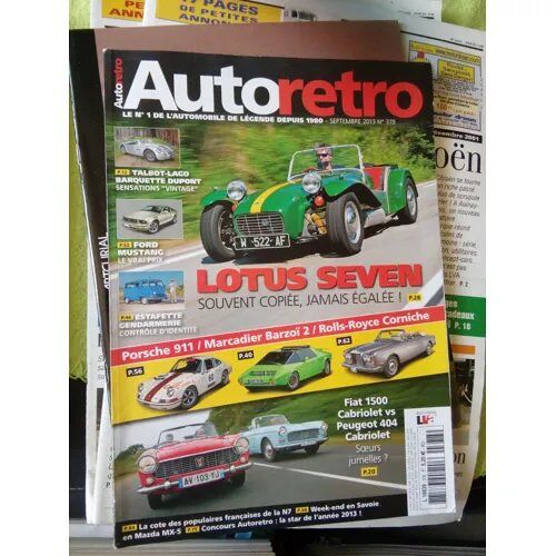 Auto Retro 378 De 2013 Talbot Lago Barquette,Fiat 1500 Cab,Peugeot 404 Cab,Lotus Super Seven S2,Mazda Mx5,Estafette Gendarmerie,Ford Mustang,Porsche 911 2.0,Rolls Royce Corniche,