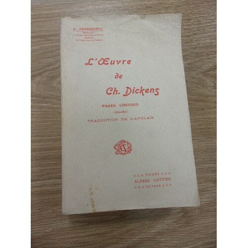 L'Oeuvre De Ch. Dickens - Pages Choisies Par G. Chargeboeuf