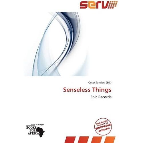 Senseless Things