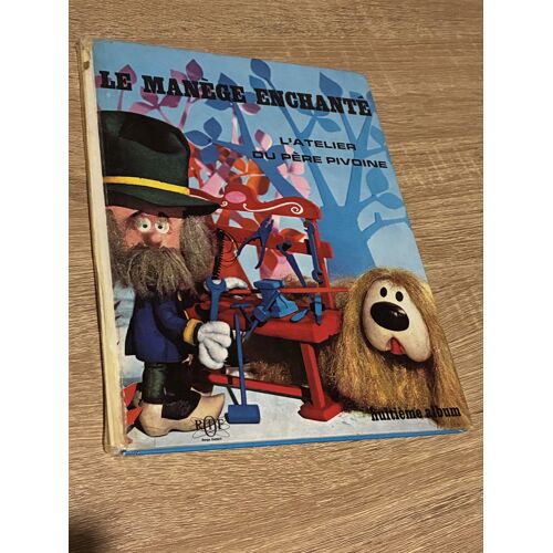 Livre Vintage Le Manège Enchanté  1966