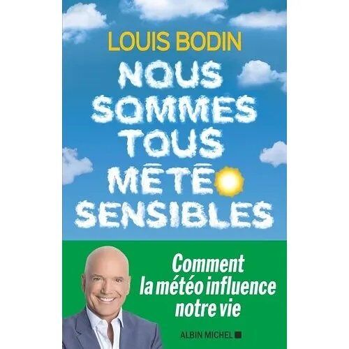 Nous Sommes Tous Météosensibles