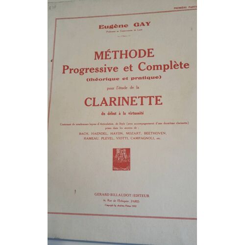 Méthode Progressive Et Complète (Théorique Et Pratique) Pour L'Étude De La Clarinette Et Partitions