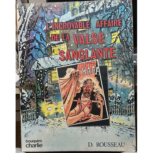 Livre Incroyable Affaire De La Malle Sanglante