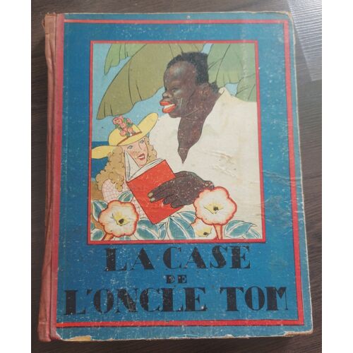 La Case De L'Oncle Tom