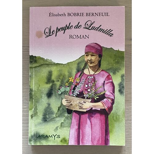 Le Peuple De Ludmilla - Berneuil Élisabeth Bobrie