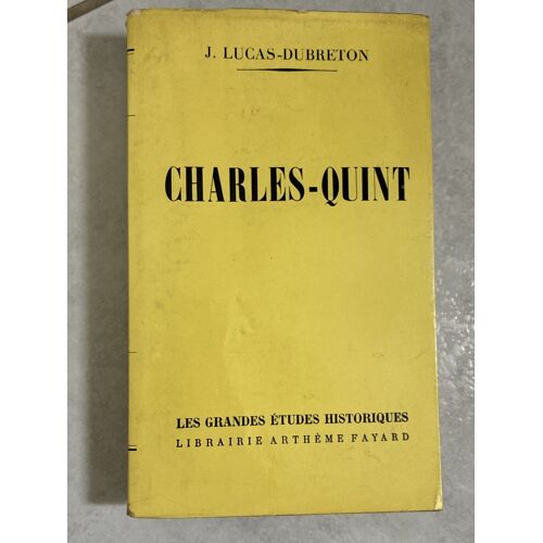 J. Lucas-Dubreton Charles-Quint 