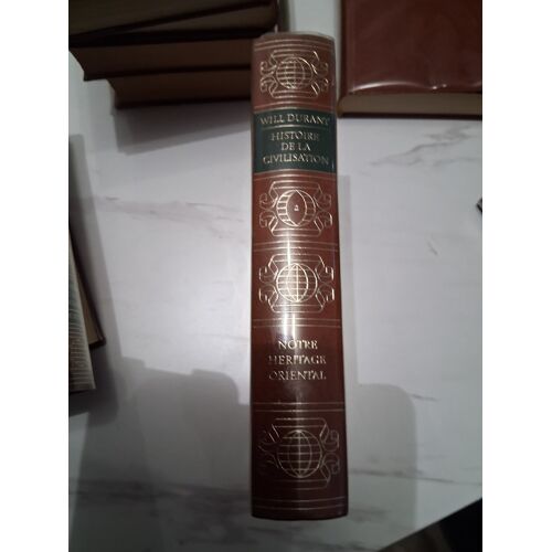 Notre Héritage Oriental "Tome 2" Histoire De La Civilisation "W. Durant