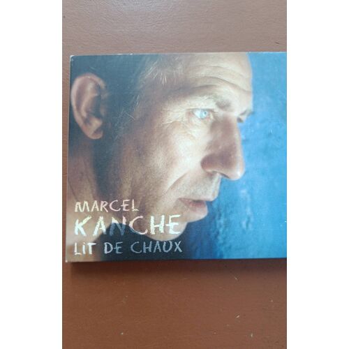 Marcel Kanche . Lit De Chaux