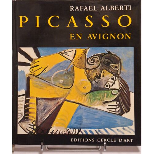Alberti (Rafael). Picasso En Avignon