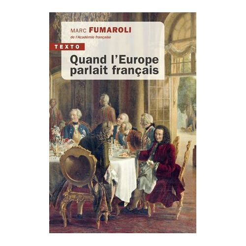 Quand L'europe Parlait Français
