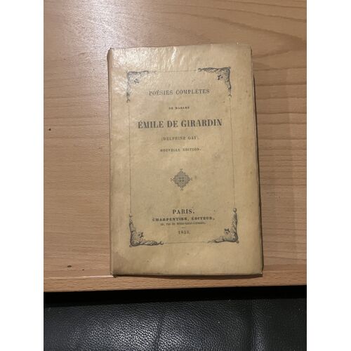 Poésies Complètes De Madame Emile De Girardin Delphine Gay Charpentier 1842