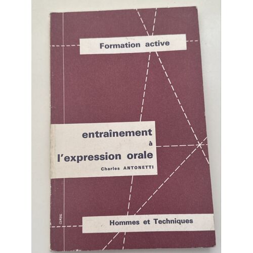 Entraînement À L’Expression Orale. Charles Antonetti
