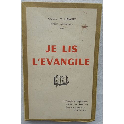 Chanoine V. Lemaitre, Je Lis L'Évangile, Editions Notre-Dame, 1952