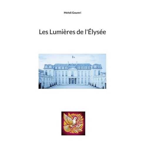 Les Lumières De L'élysée