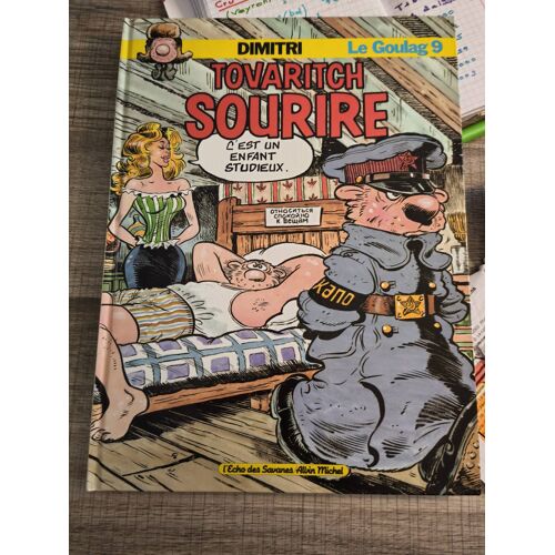 Le Goulag Tome 9 Dimitri- Édition 1989 - Albin Michel.