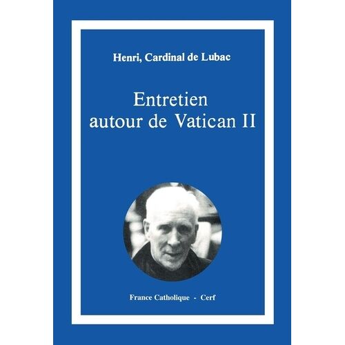 Entretien Autour De Vatican Ii