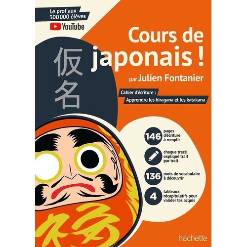 Cours De Japonais ! - Cahier D'écriture : Apprendre Les Hiragana Et Les Katakana