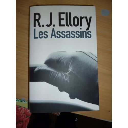 Ellory R.J. "Les Assassins"