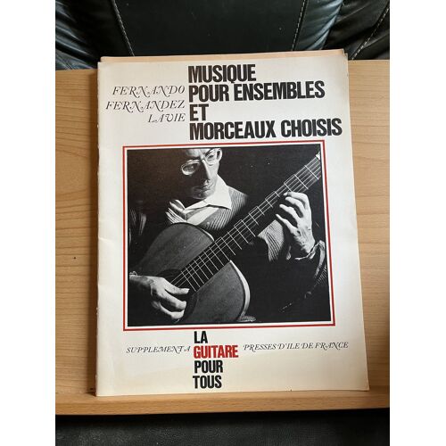 Fernando Fernandez Lavie Musique Pour Ensembles Partition Guitare Pour Tous