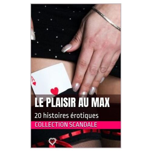 Le Plaisir Au Max