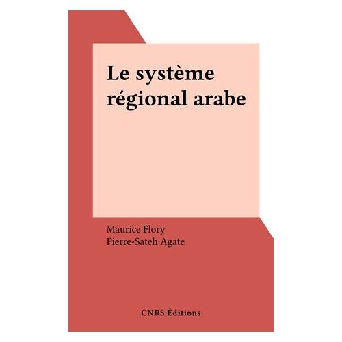 Le Système Régional Arabe