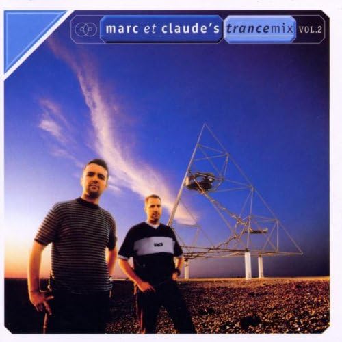 Marc Et Claude Trance Mix 2