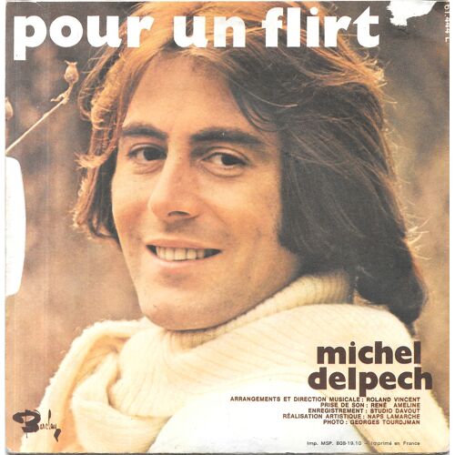 Michel Delpech : Pour Un Flirt / Le Blé En Herbe [Vinyle 45 Tours 7"] 1971