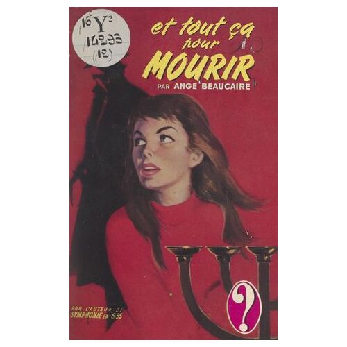 Et Tout Ça Pour Mourir