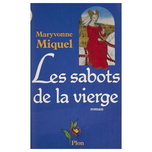 Les Sabots De La Vierge