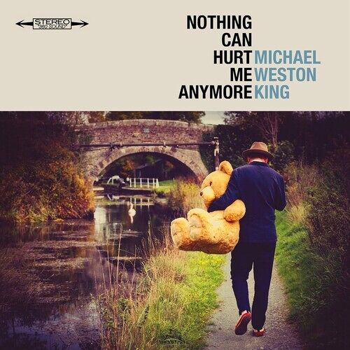 Michael Weston King - Nothing Can Hurt Me Anymore [Compact Discs] Uk - Import
