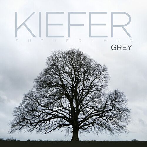 Kiefer Sutherland - Grey [Compact Discs]