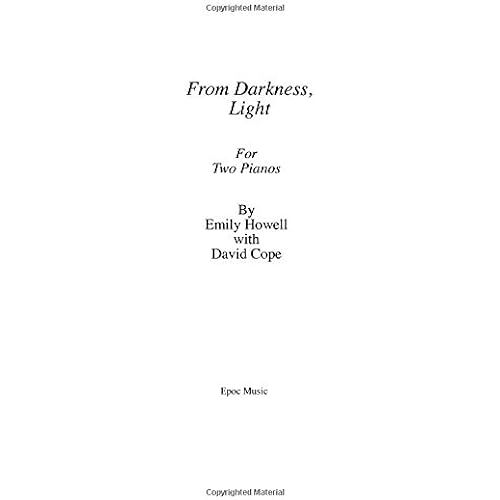 From Darkness, Light For Two Pianos