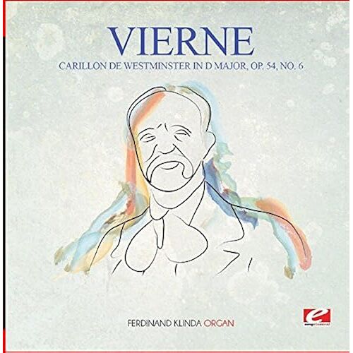 Carillon De Westminster In D Major, Op. 54, No. 6 (Digitally Remastered)