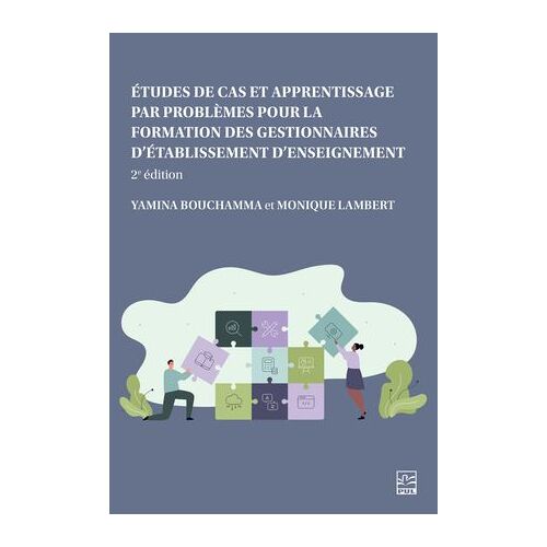 Études De Cas Et Apprentissage Par Problèmes Pour La Formation Des Gestionnaires D'établissement D'enseignement