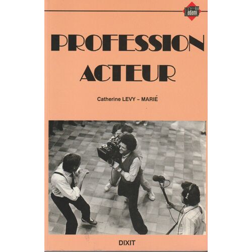 Profession Acteur -