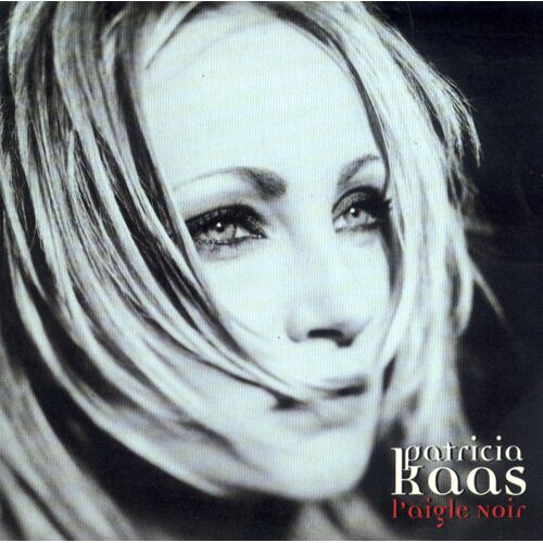Cd Single Patricia Kaas " L'Aigle Noir " ( Barbara ) 2 Titres 1998 Columbia Made In France