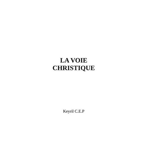 La Voie Christique