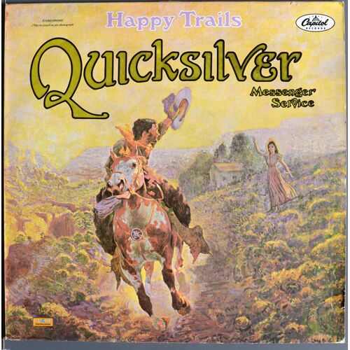 Quicksilver Messanger Service : Happy Trails