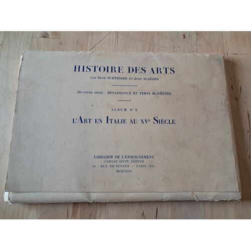 Histoire Des Arts - Album N° 10 - L'Art En Italie Au Xve Siècle - Librairie De L'Enseignement