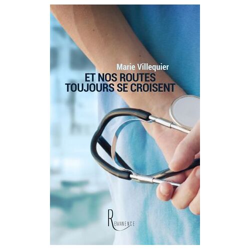 Et Nos Routes Toujours Se Croisent