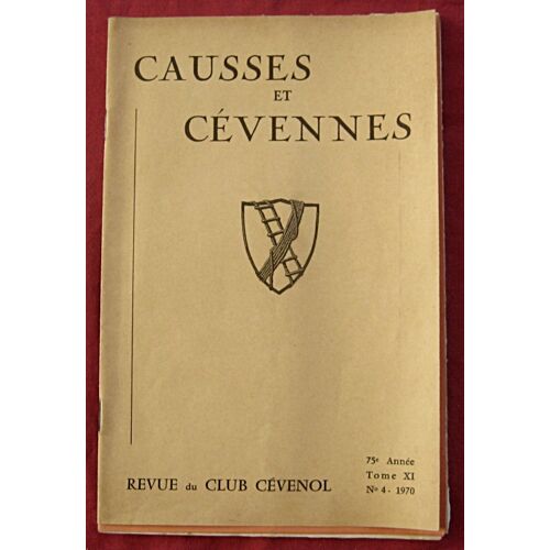 Collector. Causses Et Cévennes. Revue Du Club Cévénol. N° 4. 1970.