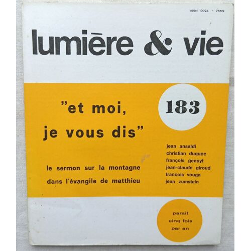 (Revue), Lumière & Vie, N°183, Septembre 1987 : "Et Moi Je Vous Dis" : Le Sermon Sur La Montagne Dans L'Evangile De Matthieu