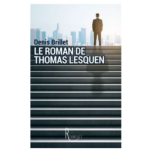 Le Roman De Thomas Lesquen