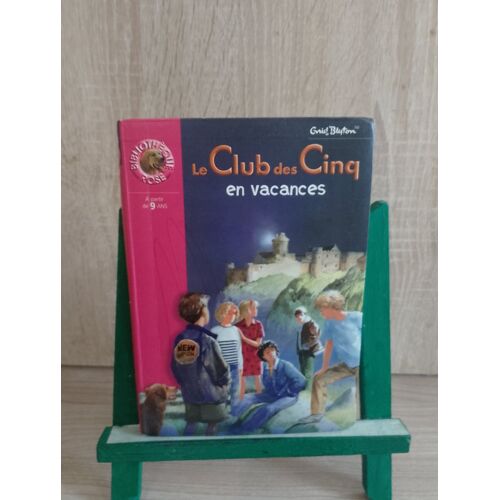 Le Club Des Cinq En Vacances