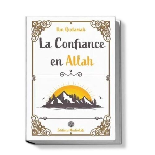 La Confiance En Allah